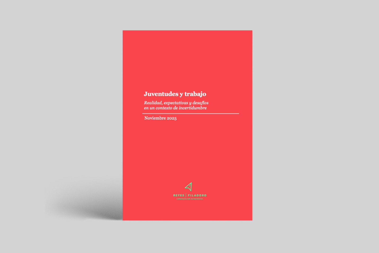 Juventudes Y Trabajo: Realidad, Expectativas Y Desafíos En Un Contexto De Incertidumbre